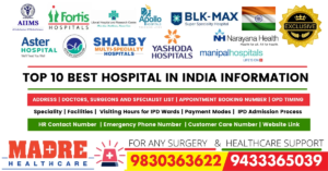 Top 10 Best Hospitals In INDIA – Madre Healthcare – Medical Toursim And ...